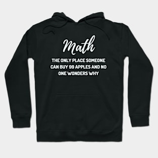 Funny Math Teacher Joke Hoodie